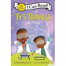 Ty's Travels: Lab Magic (My First I Can Read)