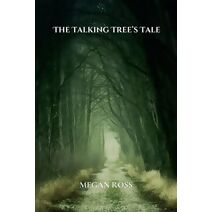 Talking Tree's Tale (Fantasy and Magic)