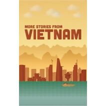 More Stories from Vietnam