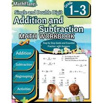 Addition and Subtraction Math Workbook 1st to 3rd Grade (Mathflare Workbooks)