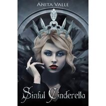 Sinful Cinderella (Dark Fairy Tale Queens)