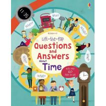 Lift-the-flap Questions and Answers about Time (Questions and Answers)
