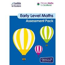 Early Level Assessment Pack (Primary Maths for Scotland)