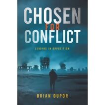 Chosen For Conflict