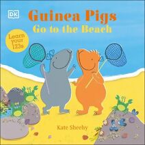 Guinea Pigs Go to the Beach (Guinea Pigs)