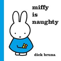 Miffy is Naughty (MIFFY)