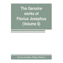genuine works of Flavius Josephus