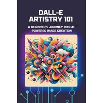 DALL-E Artistry 101