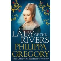 Lady of the Rivers (COUSINS' WAR)