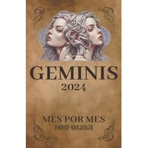 Géminis 2024 Mes Por Mes (Zodiaco)
