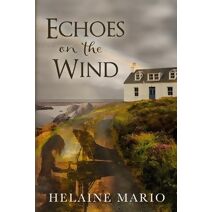 Echoes on the Wind (Maggie O'Shea)