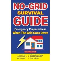 No-Grid Survival Guide