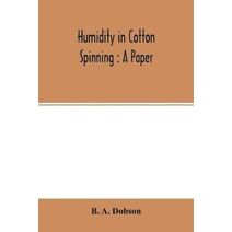 Humidity in cotton spinning