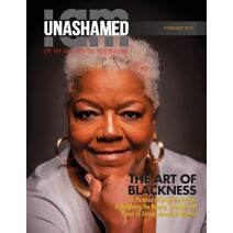 I Am Unashamed Magazine Vol. 2 (I Am Unashamed Magazine)