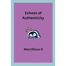 Echoes of Authenticity