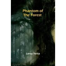 Phantom of the Forest