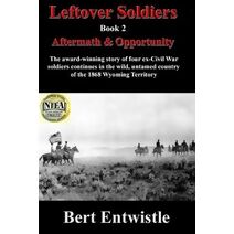 Leftover Soldiers Book 2 (Leftover Soldiers)