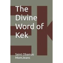 Divine Word of Kek (Holy Books of Kekism)
