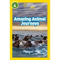 Amazing Animal Journeys (National Geographic Readers)