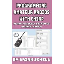 Programming Amateur Radios with CHIRP (Amateur Radio for Beginners)
