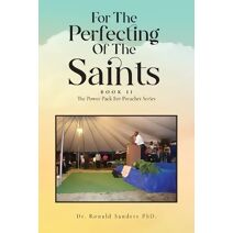 For The Perfecting Of The Saints