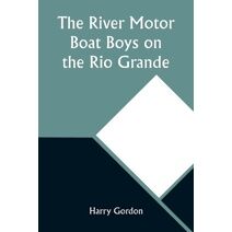 River Motor Boat Boys on the Rio Grande