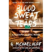 Blood, Sweat & Tears (New World)