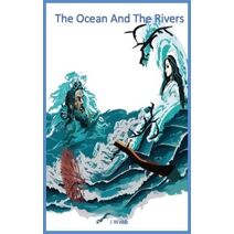Ocean and the Rivers