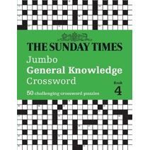 Sunday Times Jumbo General Knowledge Crossword Book 4 (Sunday Times Puzzle Books)