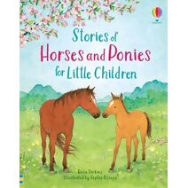 Stories of Horses and Ponies for Little Children (Story Collections for Little Children)