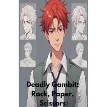 Deadly Gambit (Deadly Gambit)