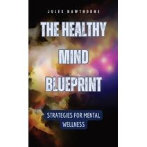 Healthy Mind Blueprint