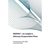 RESPECT - An Insight to Attorney Compensation Plans
