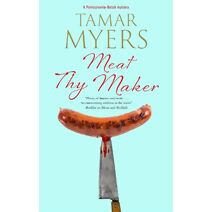 Meat Thy Maker (Pennsylvania-Dutch mystery)