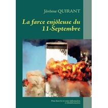 farce enj�leuse du 11-Septembre