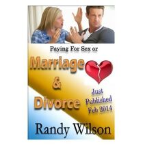 Paying for Sex or Marriage & Divorce