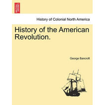 History of the American Revolution.