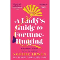 Lady’s Guide to Fortune-Hunting