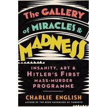 Gallery of Miracles and Madness