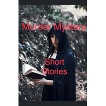 Murder Mystery Short Stories