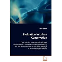 Evaluation in Urban Conservation