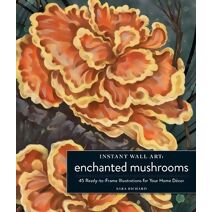 Instant Wall Art Enchanted Mushrooms (Home Design and Décor Gift Series)