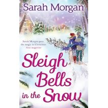 Sleigh Bells In The Snow (Mills & Boon M&B)