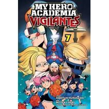 My Hero Academia: Vigilantes, Vol. 7 (My Hero Academia: Vigilantes)