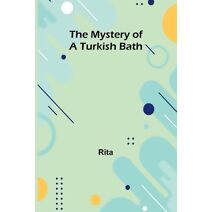 Mystery of a Turkish Bath