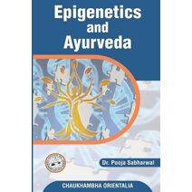 Epigenetics and Ayurveda