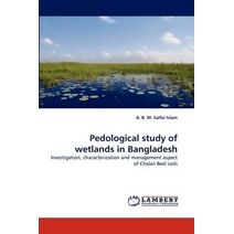 Pedological study of wetlands in Bangladesh