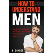 How to Understand Men