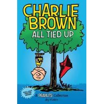 Charlie Brown: All Tied Up (Peanuts Kids)
