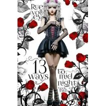 13 Ways to Midnight (The Midnight Saga Book #2) (Midnight Saga)
